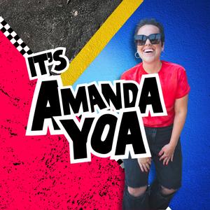 IT’S AMANDA YOA!