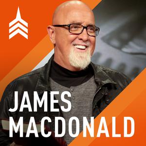 James MacDonald – Walk in the Word Audio