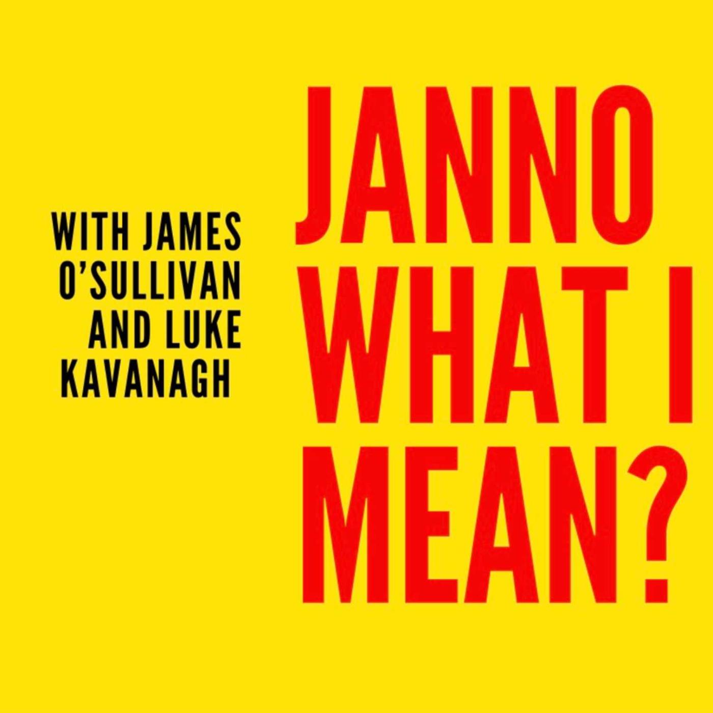 Introduction - Janno What I Mean? (podcast) | Listen Notes