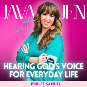 Java with Jen: Hearing God’s Voice in Everyday Life | Prophecy, Faith Teaching, Hearing Jesus