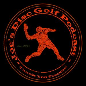 Joe's Disc Golf Podcast