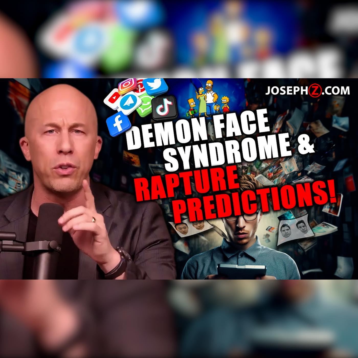 Demon Face Syndrome & Rapture Predictions!! | Prophecy Live | Listen Notes