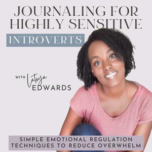 Journaling for Highly-Sensitive Introverts | HSP, Regulate Emotions, Journaling Prompts, Overstimulated, Nervous System