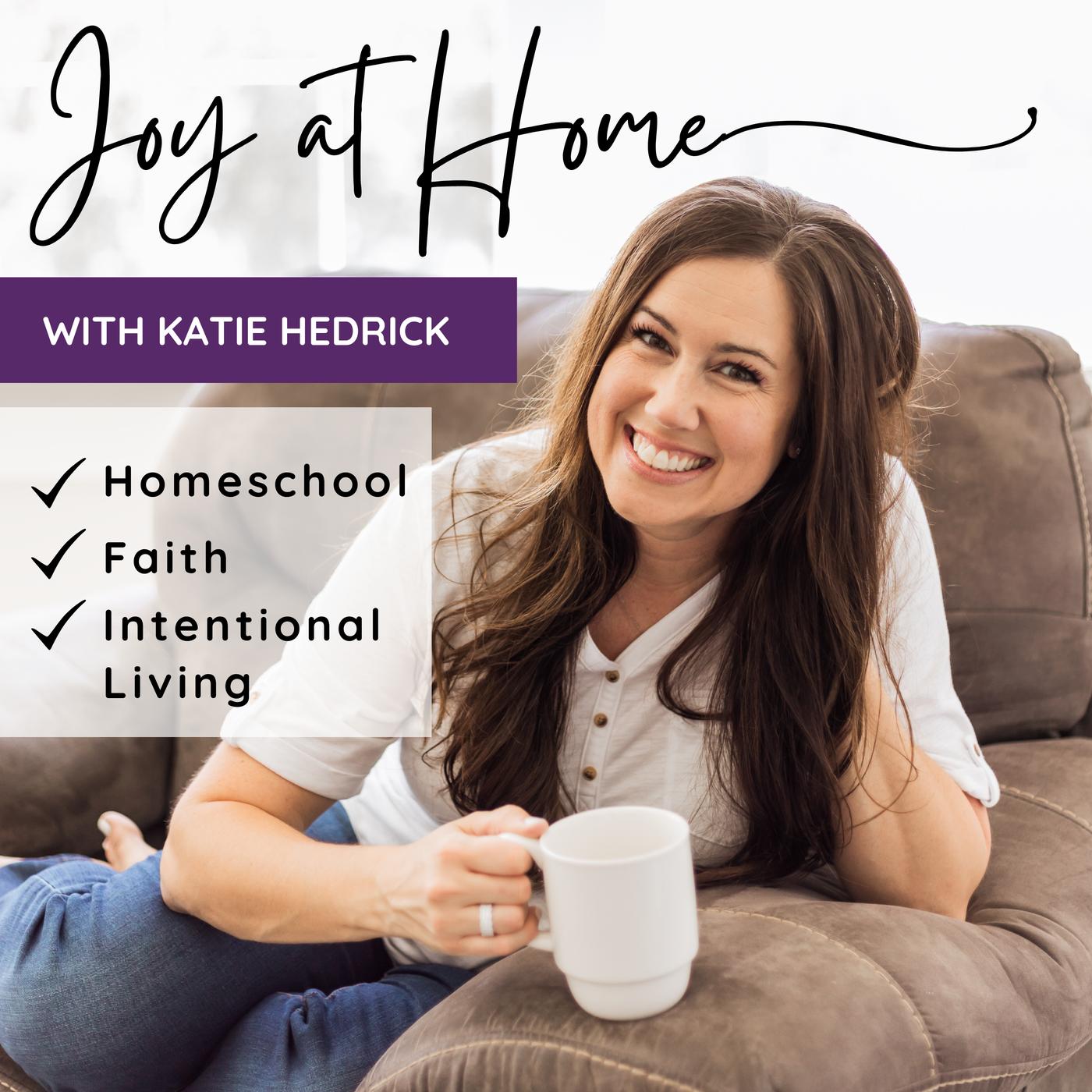 Joy at Home™ | Homeschool, Christian Mom, Homeschooling, Homemaking,  Homestead, Christian Woman, Time Management, Faith, Bible, Devotional,  Intentional Living, Self Help, Relationships, Anxiety, Inspiration,  Charlotte Mason, Marriage, Parenting ...