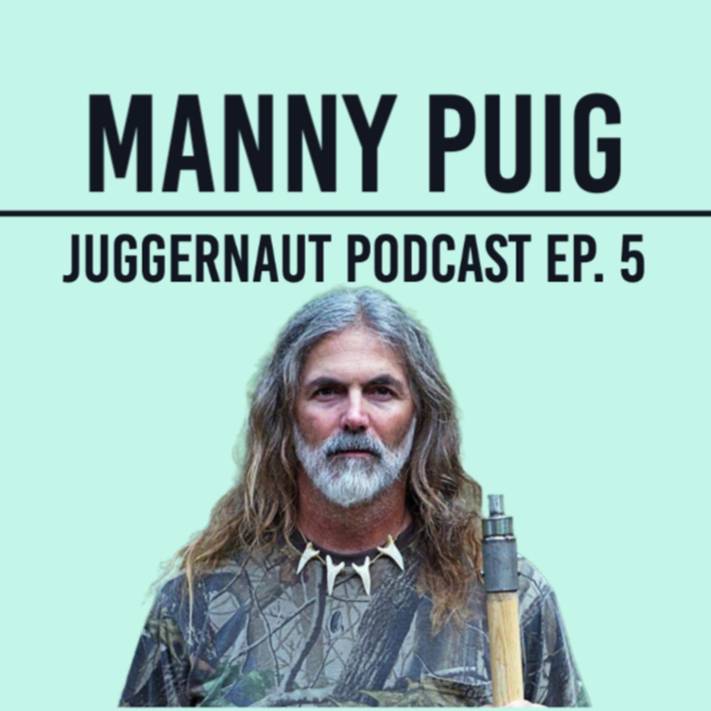 Ep. 5 - Manny Puig talks Jackass, Wildboyz, Hand Catching Mako Sharks and  GIANT Gators - JUGGERNAUT Podcast | Listen Notes