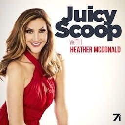 Juicy Scoop with Heather McDonald Juicy Scoop with Heather McDonald