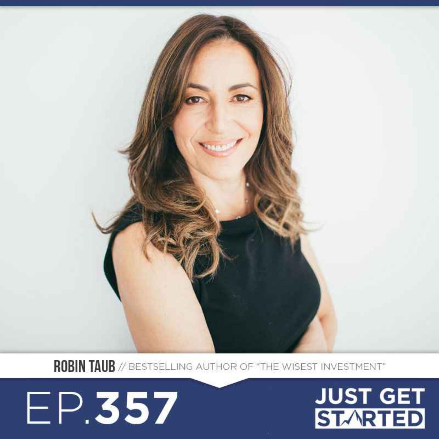 Robin Rae Tabor #357 Robin Taub on How To Teach Your Kids About Money | Listen Notes