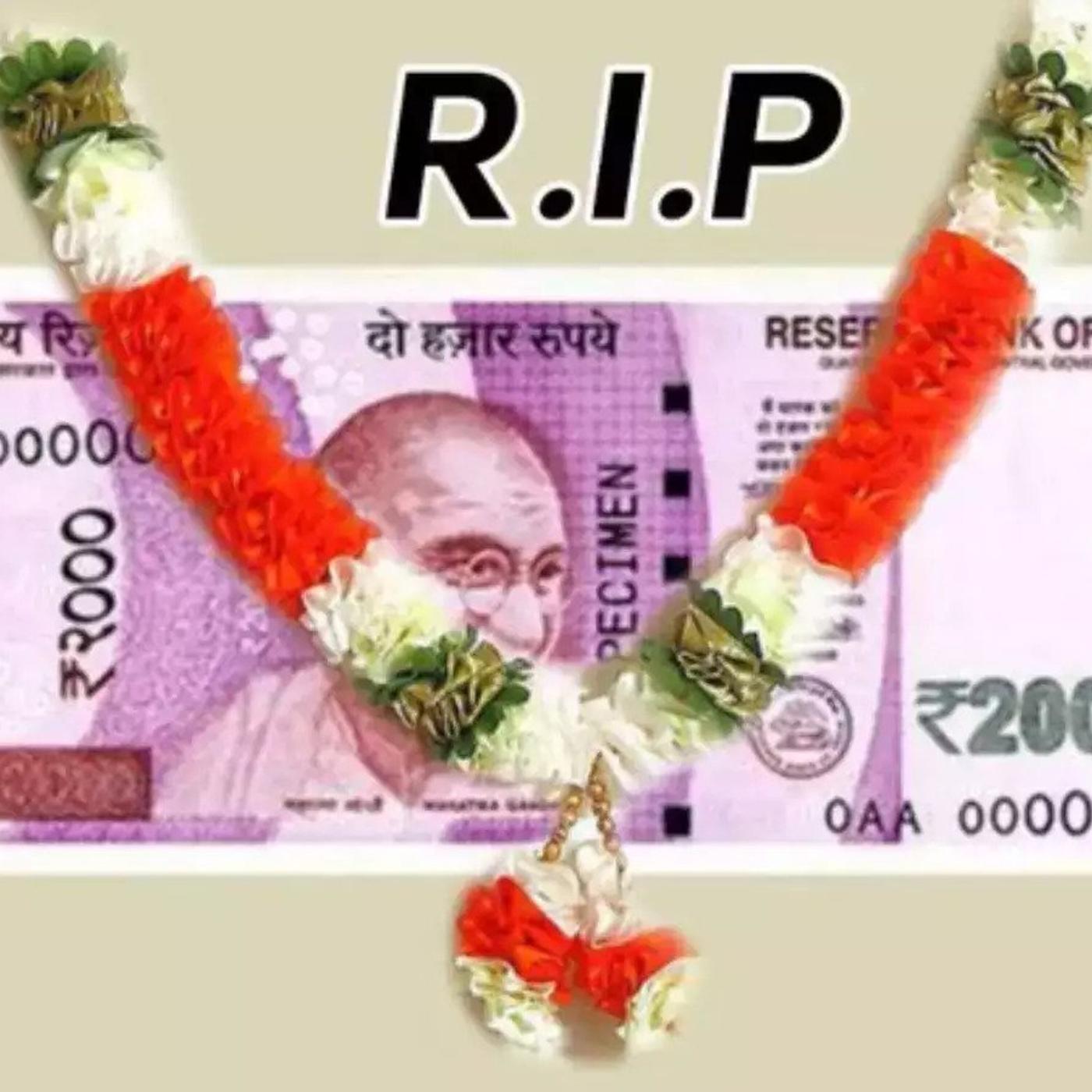 RIP Rs. 2000 Bank Note || RJ TUHIN - KA 935 (podcast) | Listen Notes