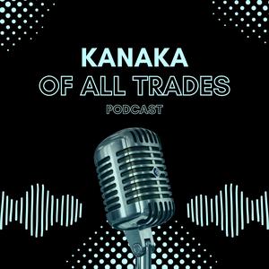 KANAKA OF ALL TRADES