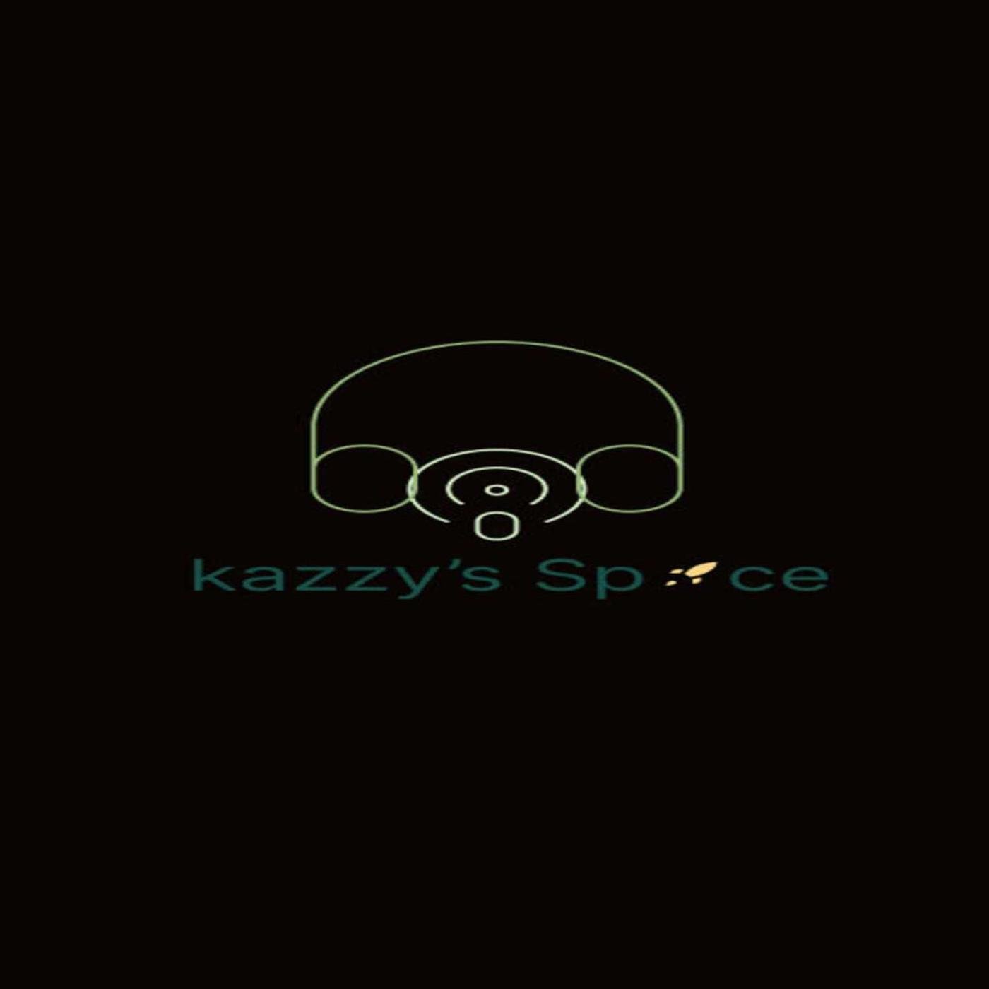 Kazzy's Space 