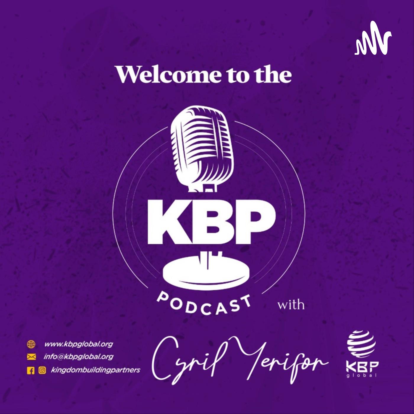 KBP Podcast with Pastor Cyril Yerifor - Cyril Yerifor | Listen Notes