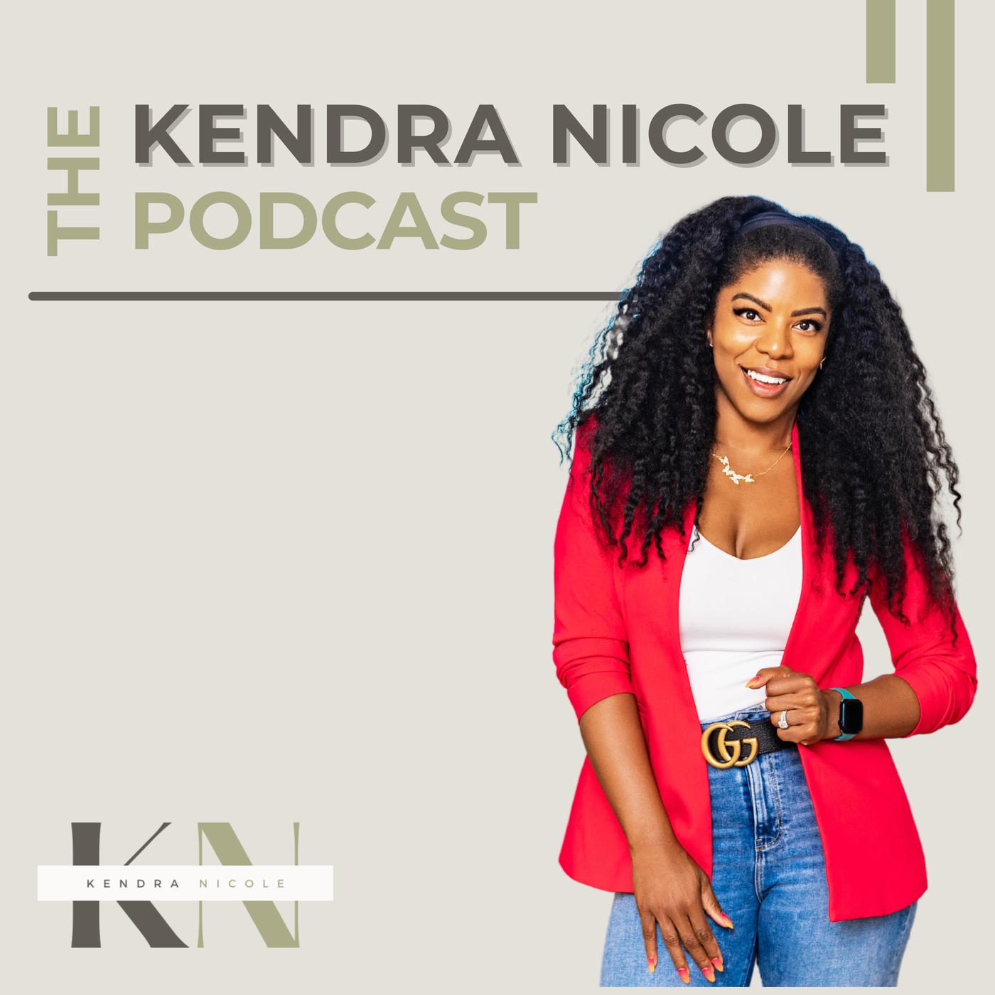 Kendra Nicole Podcast - Kendra James-Anderson | Listen Notes