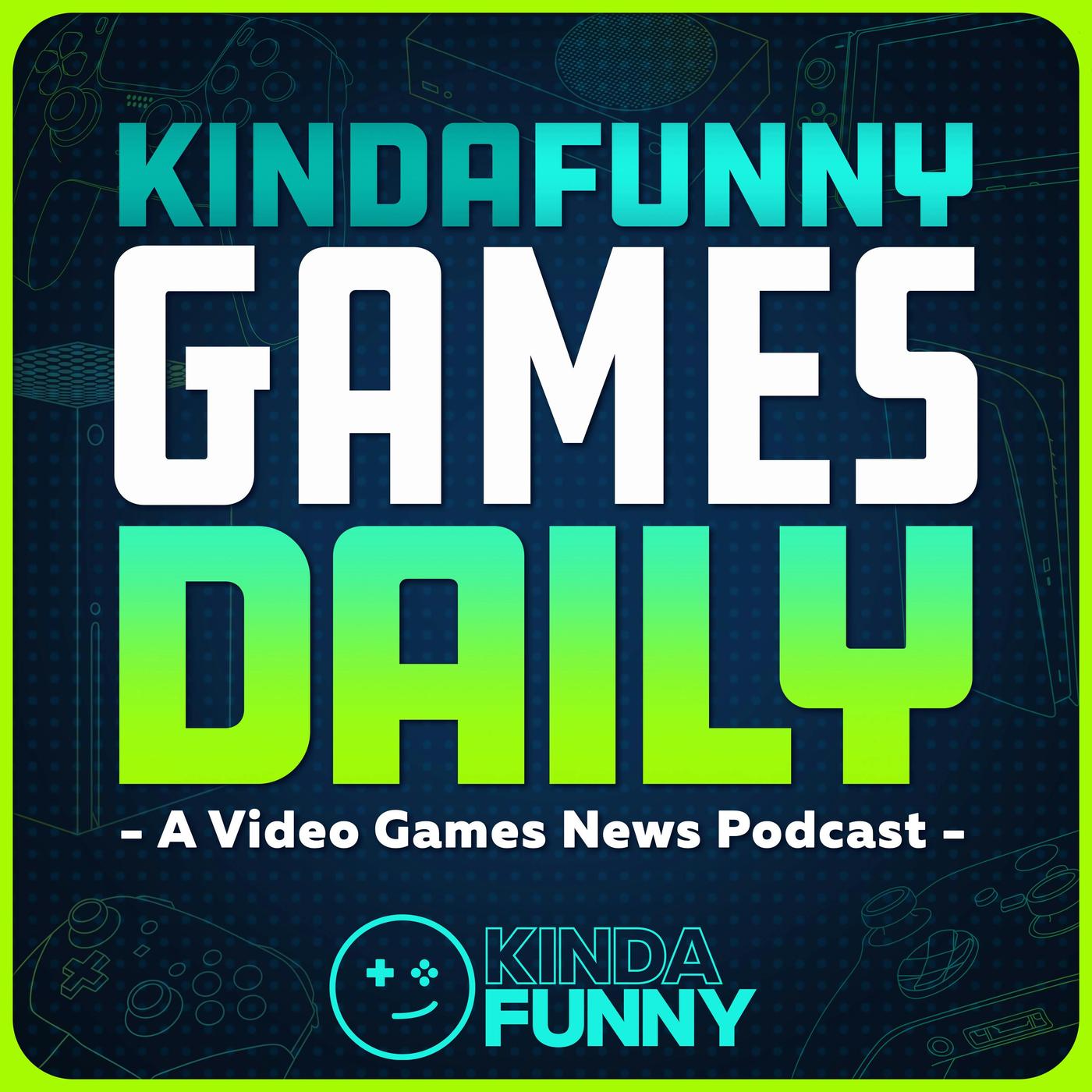 Kinda Funny Games Daily: Video Games News Podcast - Kinda Funny | Listen  Notes