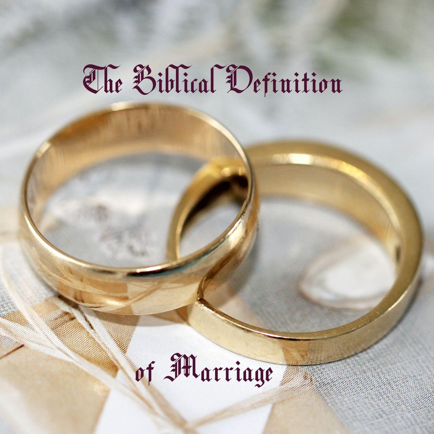 The Biblical Definition of Marriage Kingdom Now (podcast) Listen Notes