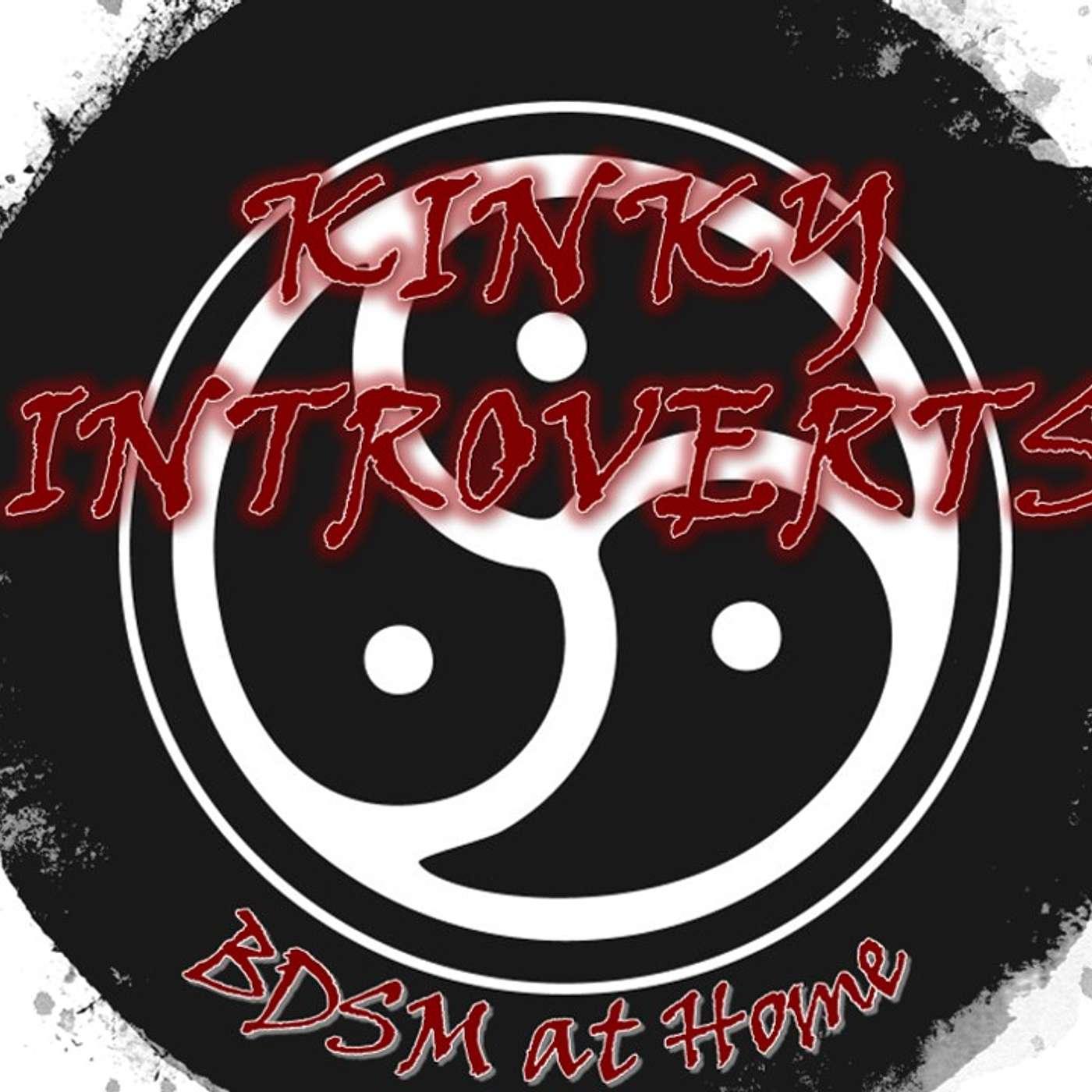 Kinky Introverts - BDSM at Home (podcast) - Brian and Kitten | Listen Notes