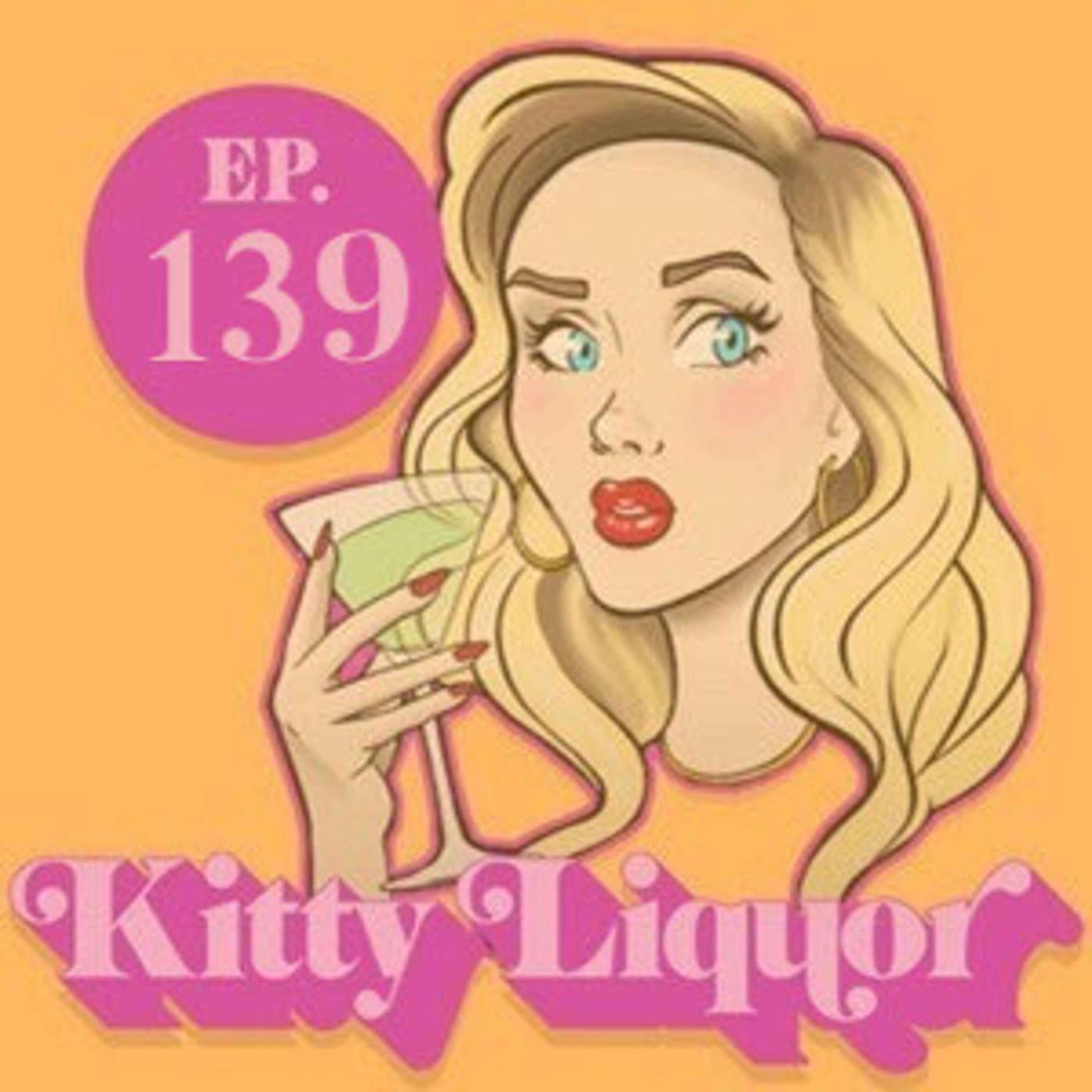 Kitty Liquor (Podcast) - Kat Wonders | Listen Notes