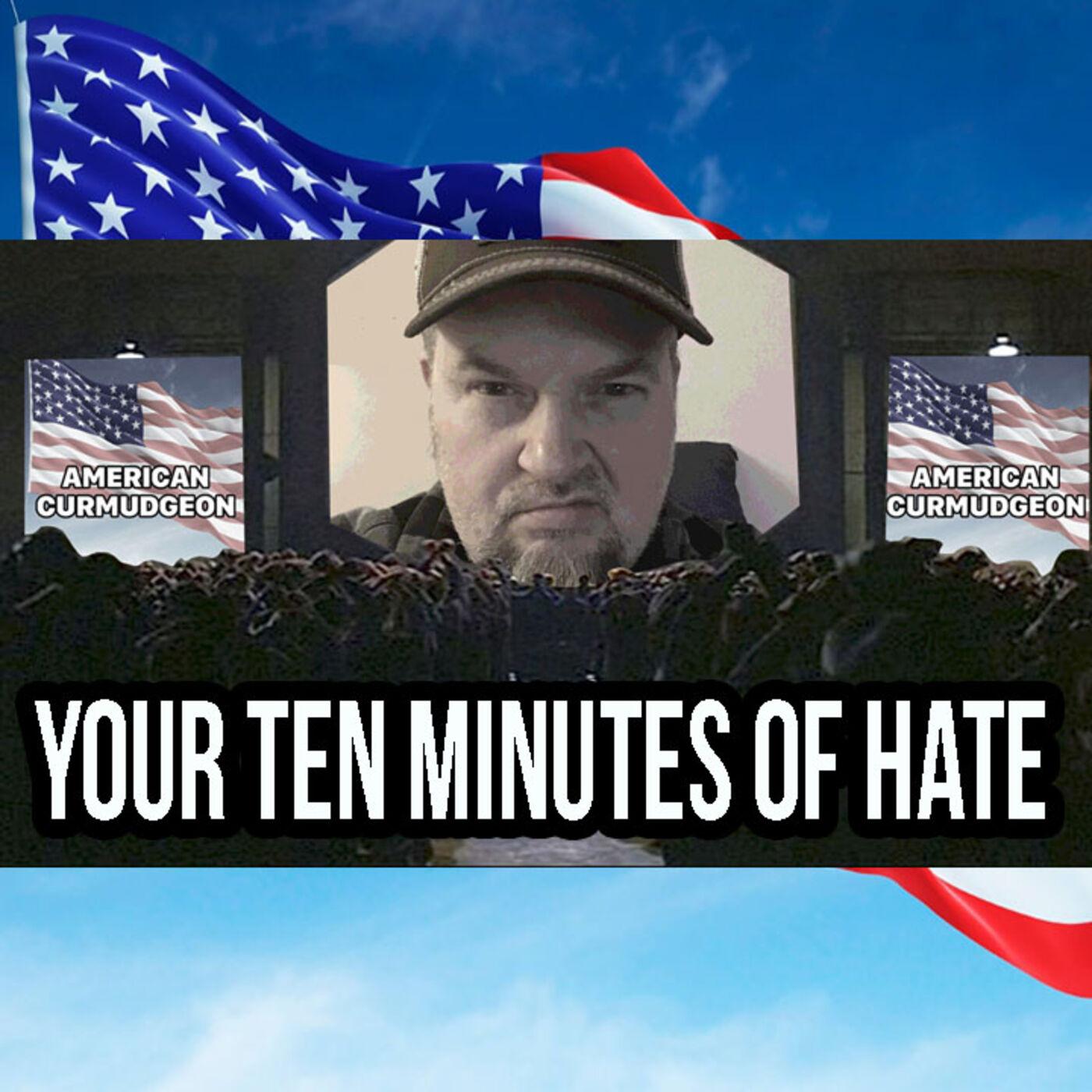 YOUR TEN MINUTES OF HATE : I watched the movie 