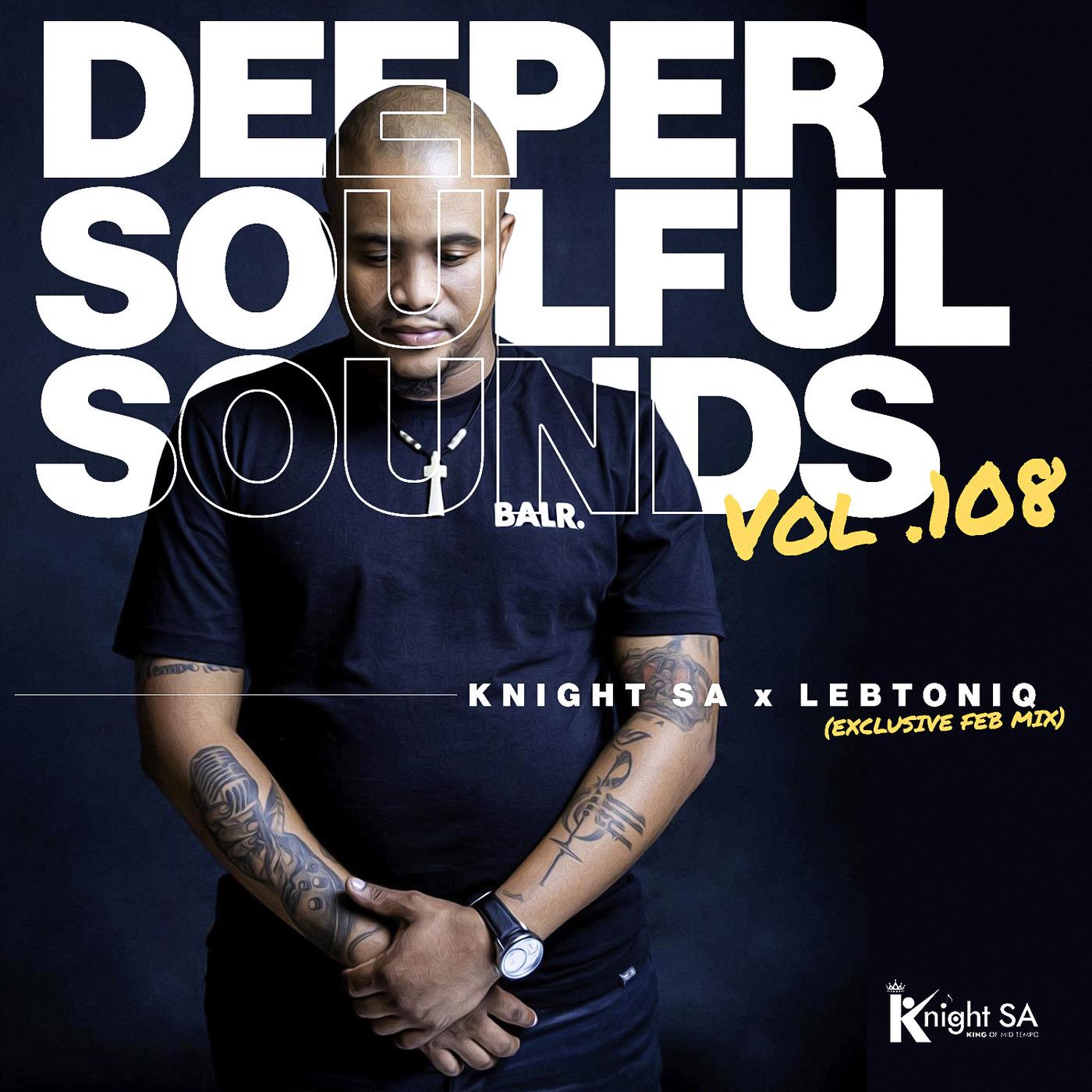 Knight SA x Menzelik & Desire - Deeper Soulful Sounds Vol.109 (Granny-s ...