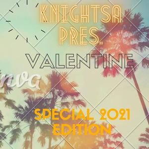 KnightSA89 - Valentine-s Mix (Hard Times, Love & Music Part 2)