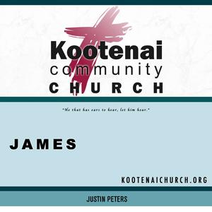 Kootenai Church Morning Worship: James