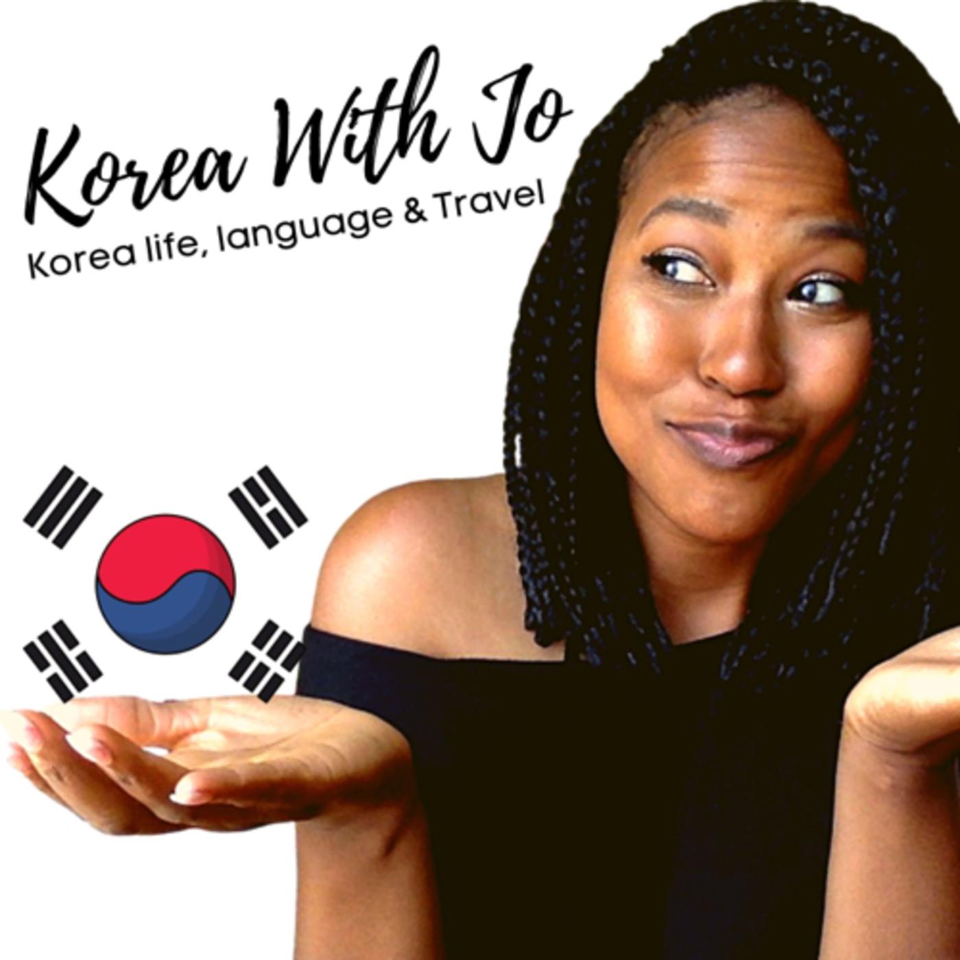 Korea with Jo (podcast) - Josephine Jackson | Listen Notes