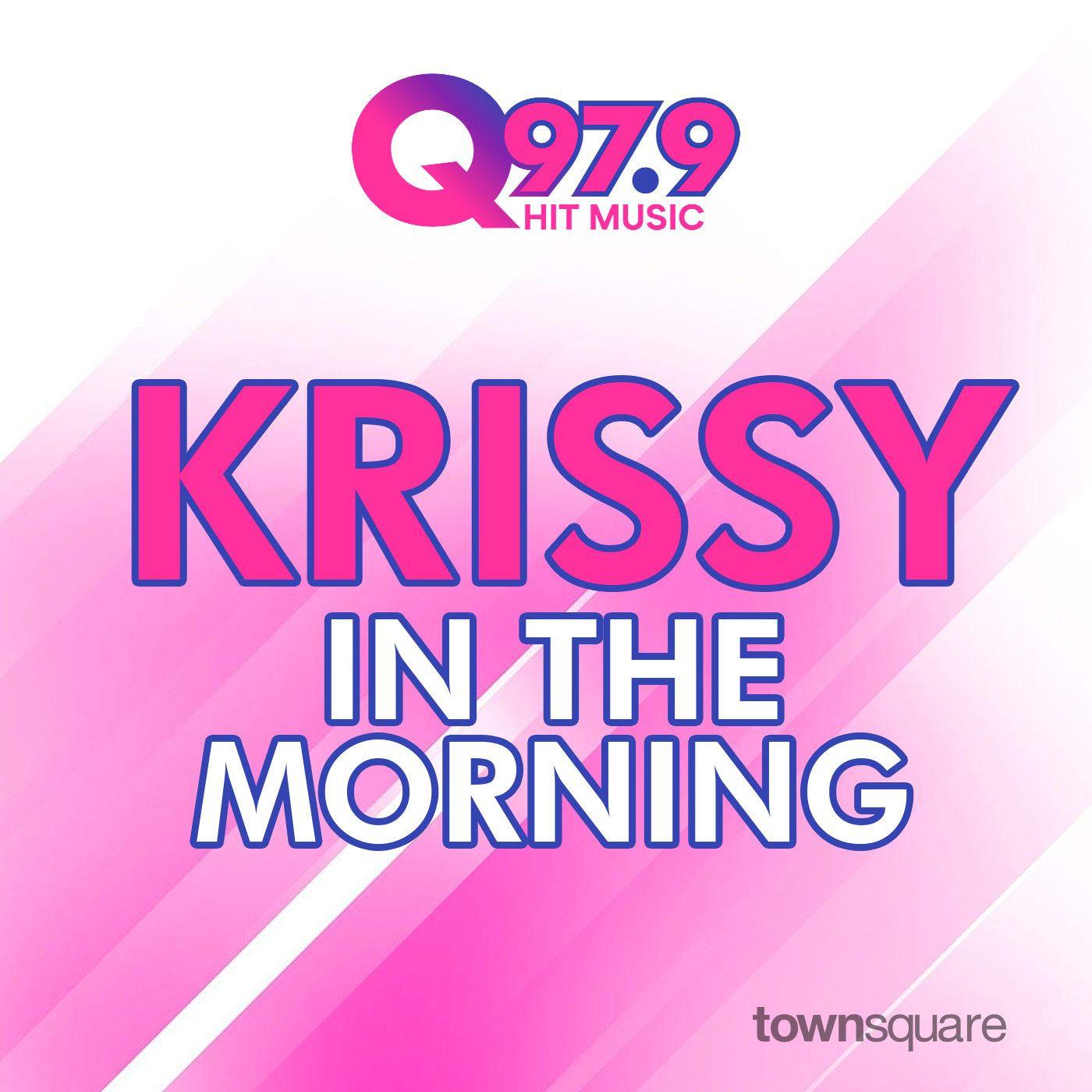 Krissy in the Morning, 6/10/24 Show Krissy in the Morning on Q97.9