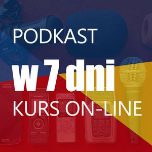 Kurs on-line Podkast w 7 dni