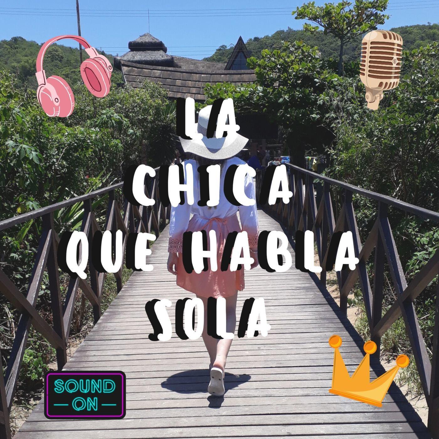 La Chica que Habla Sola (podcast) - Giuliana Moriena | Listen Notes