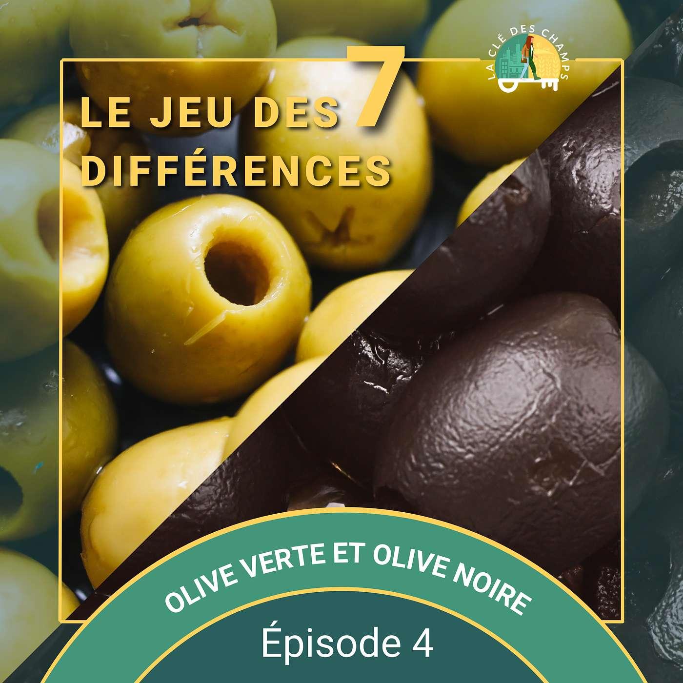 [Le jeu des 7 différences] Olive verte et olive noire Listen Notes — free download