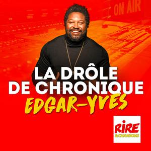 La drôle de chronique - Edgar Yves