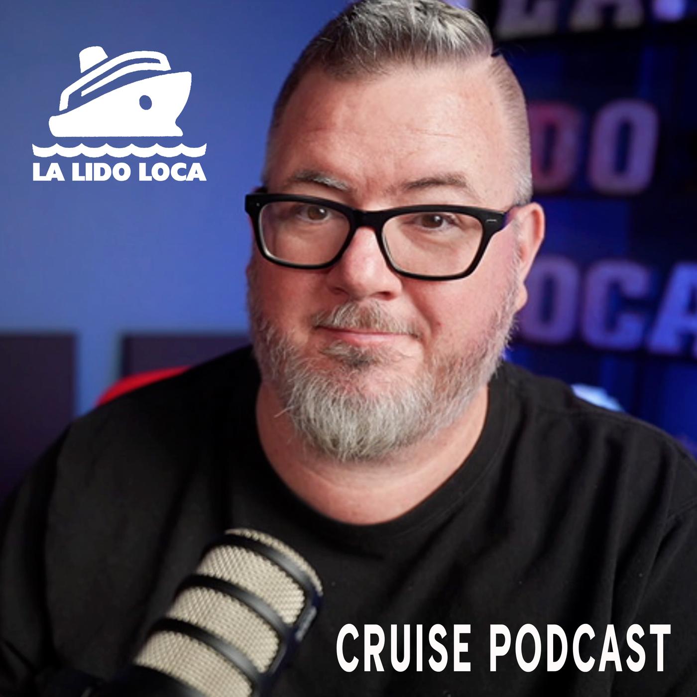 La Lido Loca Cruise Podcast Tony Listen Notes