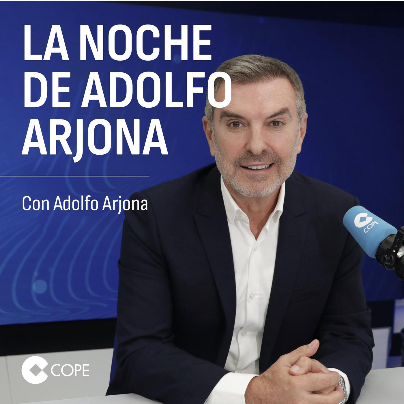 La Noche de Adolfo Arjona (14/08/2023) - 03h - La Noche de Adolfo ...