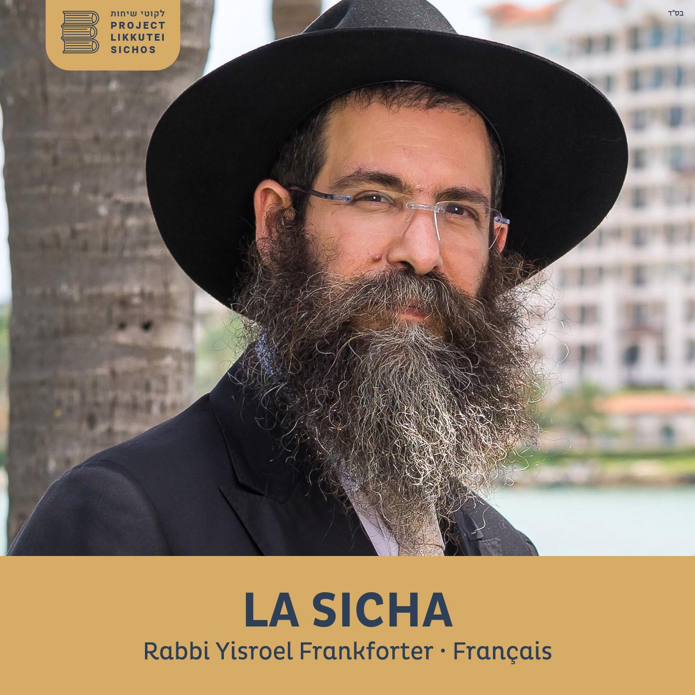 Vol 21 - Pourim - La Sicha, Rabbi Yisroel Frankforter (podcast ...