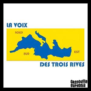La Voix Des Trois Rives - Ouissame El Asri & Pablo Gonzalez