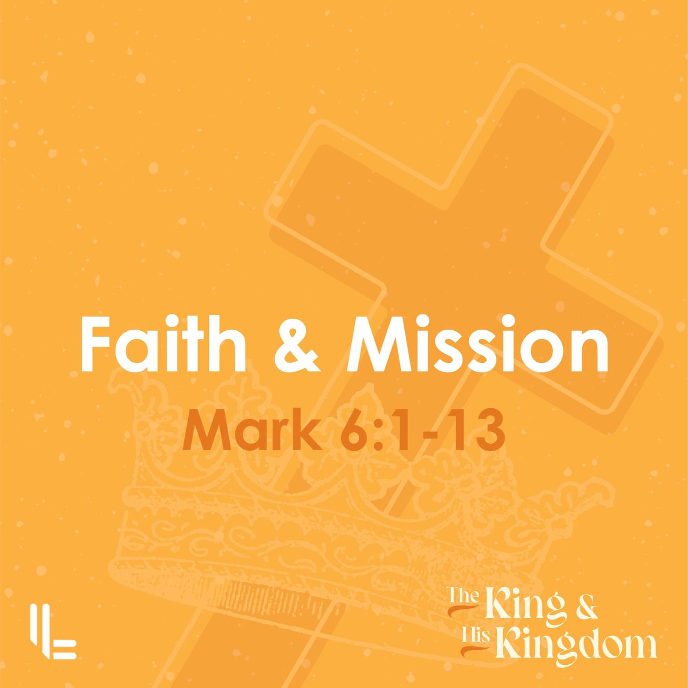 Faith And Mission - Mark 6 - Peter Baker - 12 May 2024 | Listen Notes