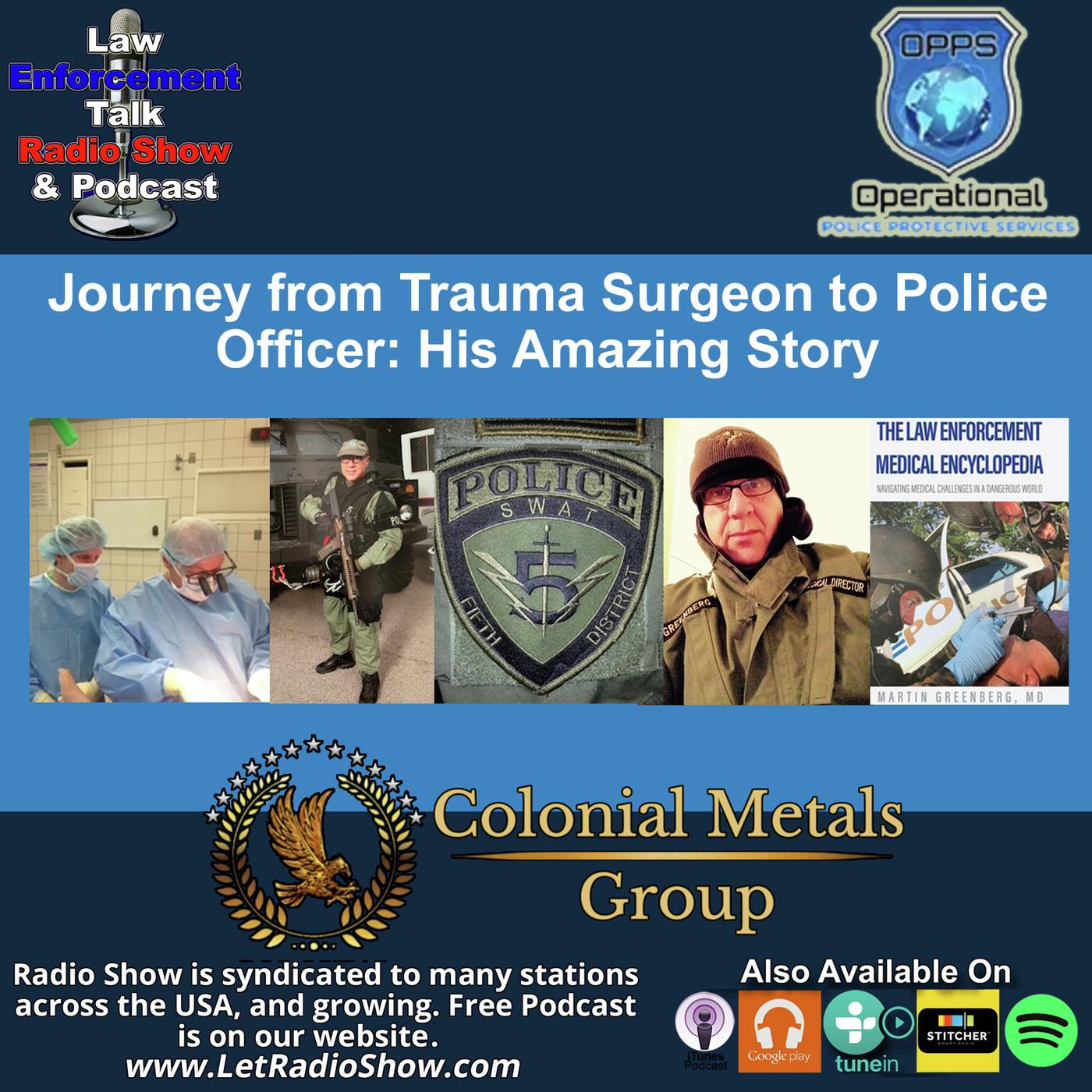 Journey from Trauma Surgeon to Police Officer: His Amazing Story ...