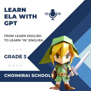 Learn ELA with GPT Grade3