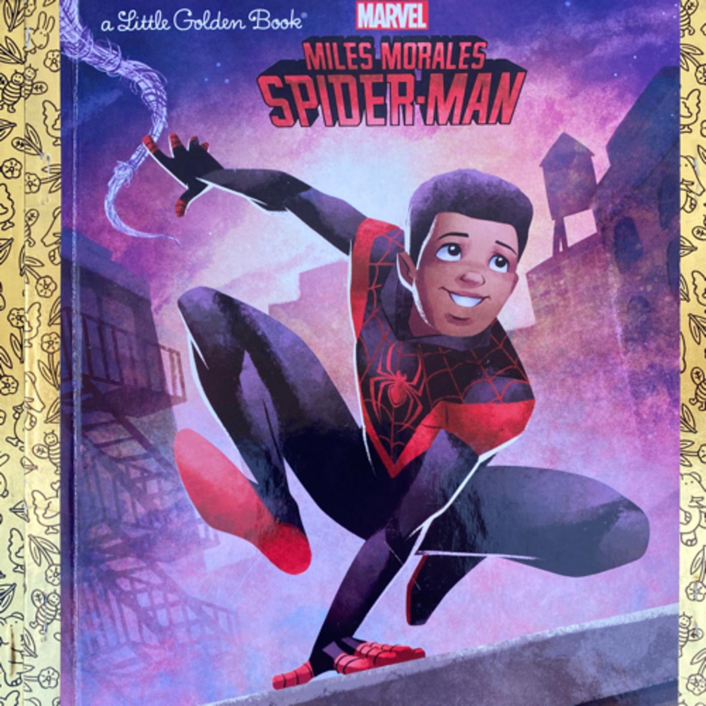 MARVEL • Miles Morales SPIDER-MAN - Lei’s Little Golden Books (podcast ...