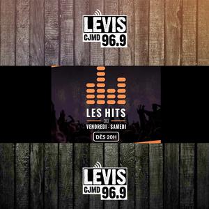 LES HITS DU SAMEDI | CJMD 96,9 FM LÉVIS | L'ALTERNATIVE RADIOPHONIQUE