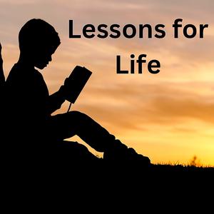 Lessons for Life