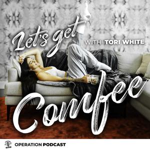 Let's Get Comfee with Tori White