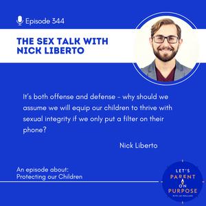 Ep. 344: The Sex Talk with Nick Liberto