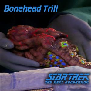 260: Bonehead Trill