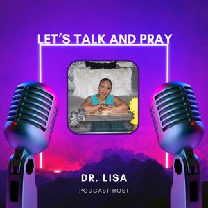 Let's Talk And Pray 