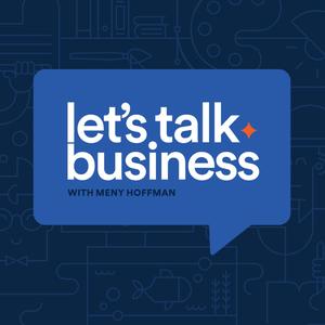 Let's Talk Business