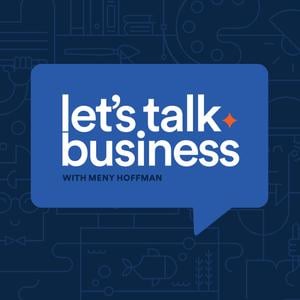 Let's Talk Business