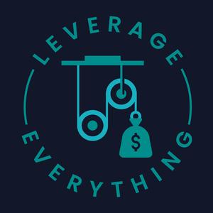 Leverage Everything
