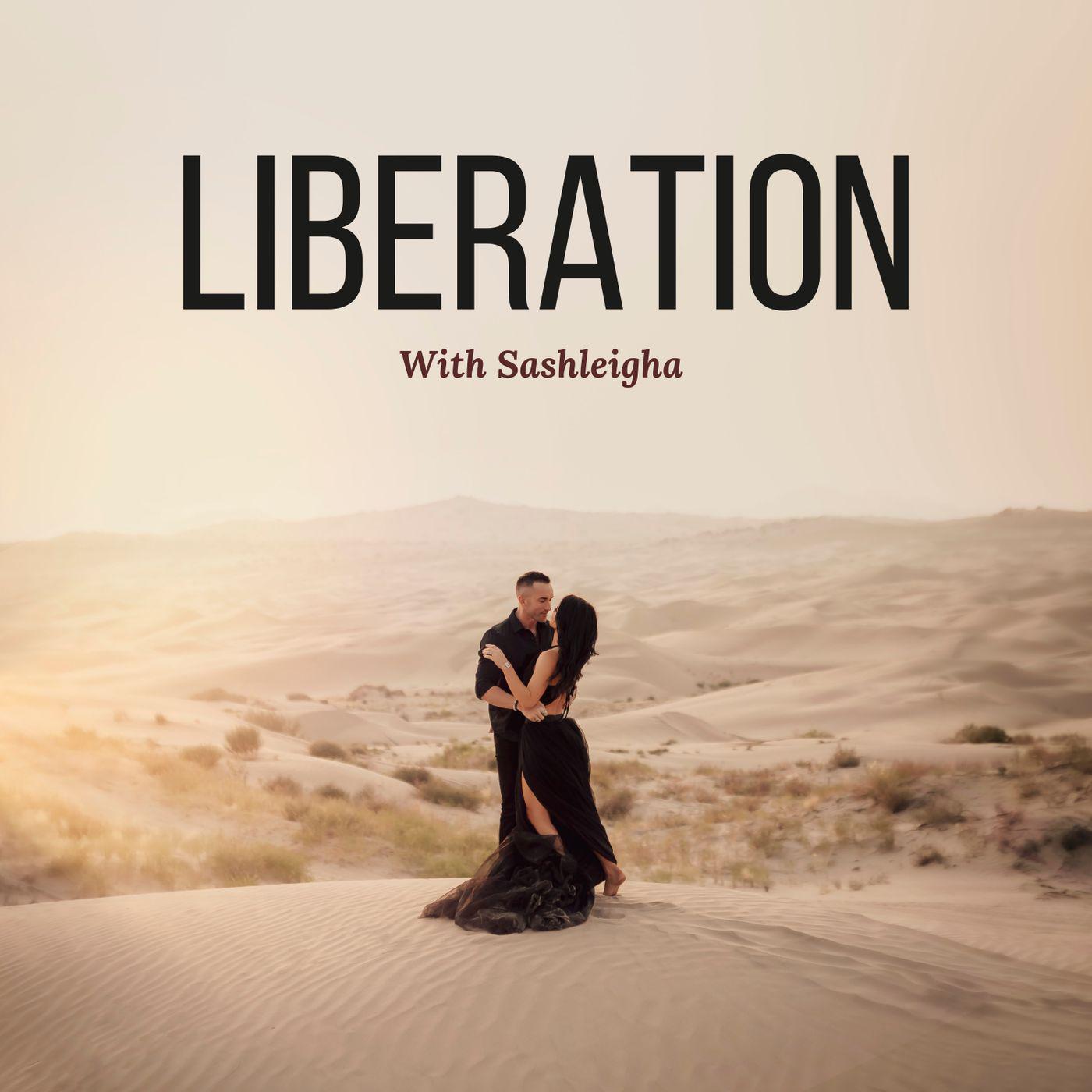 Liberation (podcast) - Sashleigha Hightower | Listen Notes