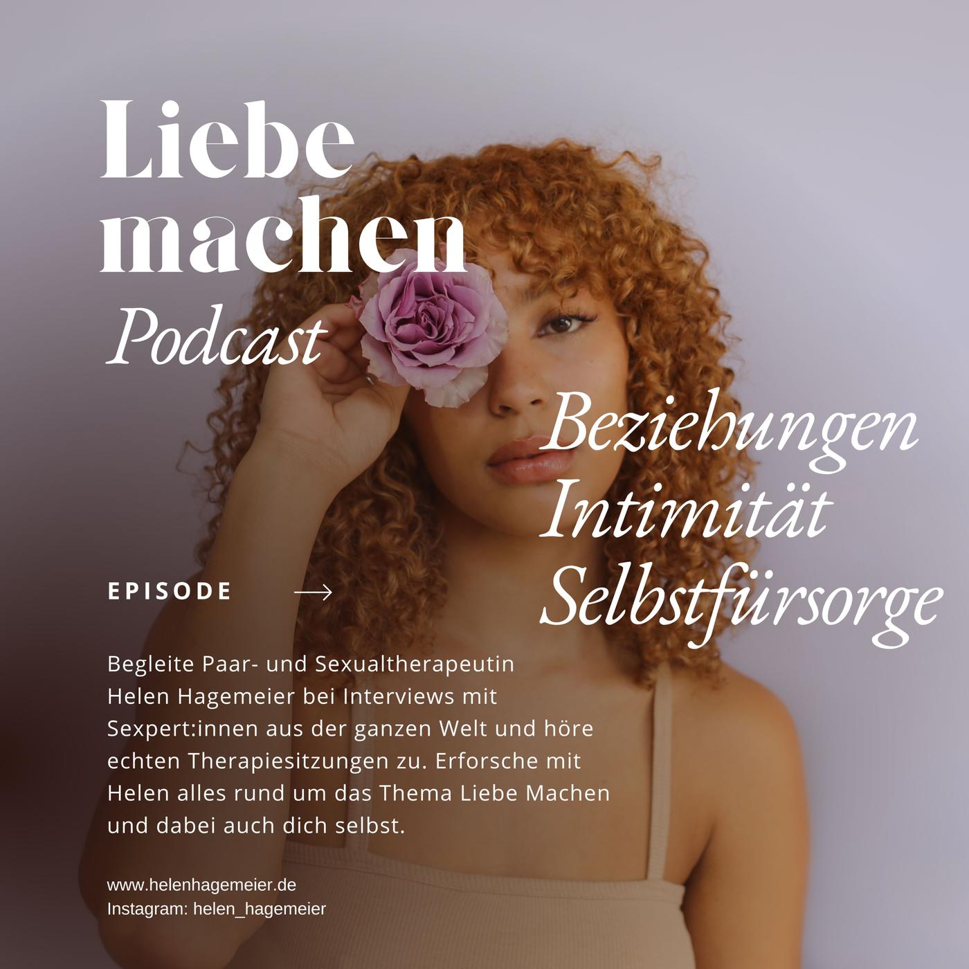 Liebe machen (podcast) - Helen Hagemeier | Listen Notes