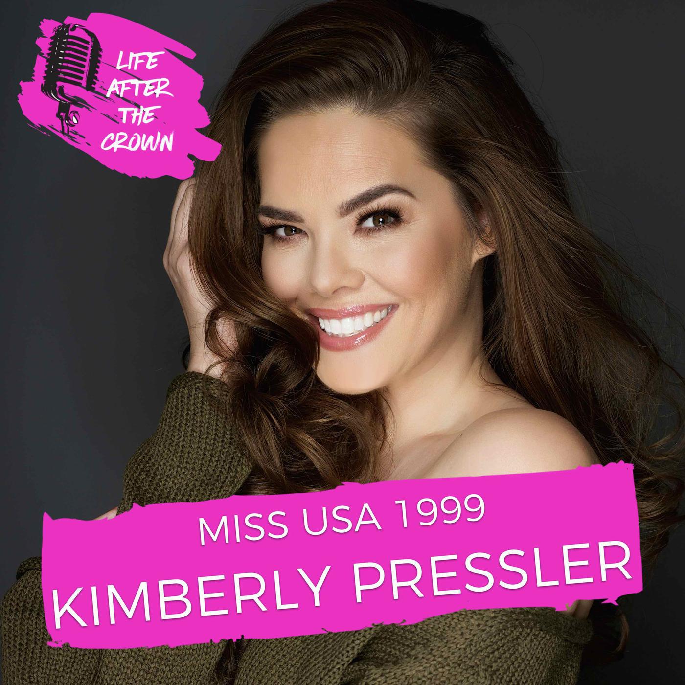 Miss USA 1999 Kimberly Pressler - Winning Miss USA and How It Helped Launch  Me Into a 20-Year Broadcasting Career | Listen Notes